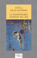 INSOPORTABLE LEVEDAD DEL SER, LA | 9788472236820 | KUNDERA, MILAN