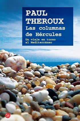 COLUMNAS DE HERCULES FG | 9788466324694 | THEROUX, PAUL