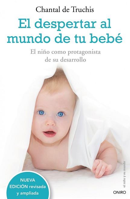 DESPERTAR AL MUNDO DE TU BEBE, EL | 9788497544771 | TRUCHIS, CHANTAL DE