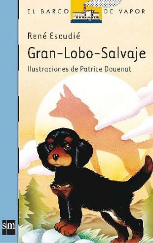 GRAN LOBO SALVAJE | 9788434809802 | ESCUDIE, RENE