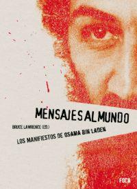 MENSAJES AL MUNDO. LOS MANIFIESTOS DE OSAMA BIN LADEN | 9788495440907 | BIN LADEN, OSAMA