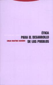 ETICA PARA EL DESARROLLO DE LOS PUEBLOS | 9788481644067 | MARTINEZ NAVARRO, EMILIO