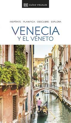 GUÍA VISUAL VENECIA Y EL VÉNETO | 9780241644492 | DK