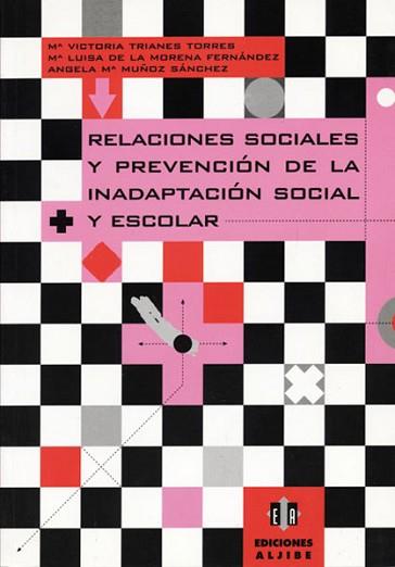 RELACIONES SOCIALES Y PREVENCION DE LA | 9788495212191 | TRIANES, M.V./ MORENA, M.L./ MU¥OZ, A.