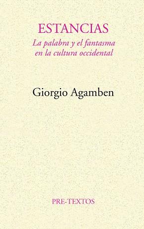 ESTANCIAS | 9788481910537 | AGAMBEN, GIORGIO