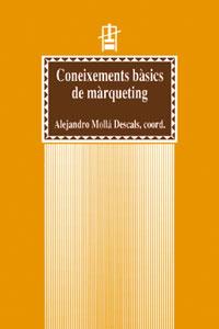 CONEIXEMENTS BASICS DE MARQUETING | 9788437047010 | MOLLA DESCALS, ALEJANDRO