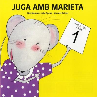 JUGA AMB LA MARIETA 1 | 9788481316094 | BELLVER FERRANDO, LOURDES/MASGRAU PLANA, FINA/GÓMEZ ALBA, JÚLIA