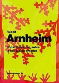 CONSIDERACIONES SOBRE LA EDUCACION ARTISTICA | 9788475098777 | AMHEIM, R.