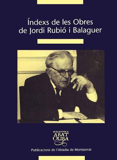 INDEX DE LES OBRES DE JORDI RUBIO I BALAGUER | 9788484155805 | MAñé, NúRIA