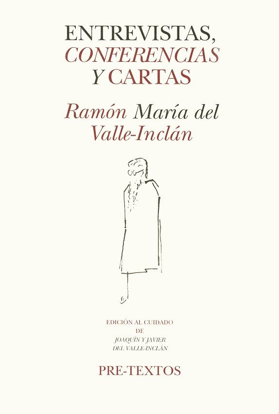 ENTREVISTAS, CONFERENCIAS Y CARTAS | 9788481910186 | DEL VALLE-INCLÁN, RAMÓN MARÍA