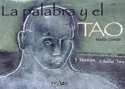 PALABRA Y EL TAO, LA | 9788493602918 | CONDE CONDE, MARIO