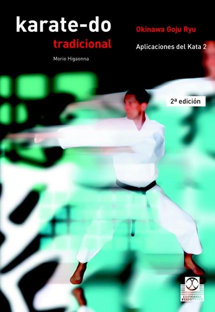 KARATE-DO TRADICIONAL. VOLUMEN IV | 9788480193306 | HIGAONNA, MORIO