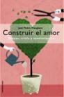 CONSTRUIR EL AMOR | 9788427026285 | MANGLANO, JOSE PEDRO