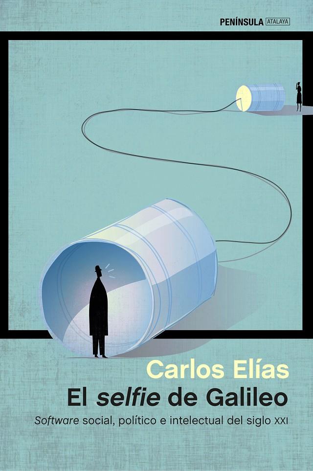 EL SELFIE DE GALILEO | 9788499424248 | CARLOS ELÍAS