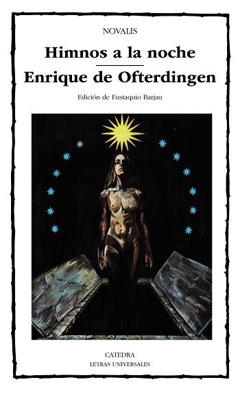 HIMNOS A LA NOCHE ; ENRIQUE DE OFTERDINGEN | 9788437610542 | NOVALIS (SEUD. DE FRIEDRICH VO