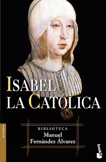 ISABEL LA CATOLICA (NF) | 9788467021134 | FERNANDEZ ALVAREZ, MANUEL