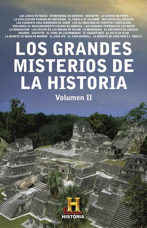 LOS GRANDES MISTERIOS DE LA HISTORIA. VOLUMEN II | 9788401347245 | CANAL HISTORIA