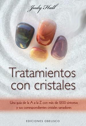 TRATAMIENTOS CON CRISTALES | 9788497775328 | HALL, JUDYT