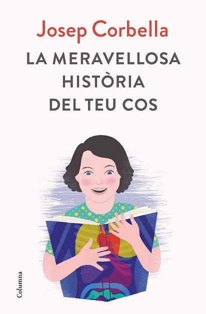 LA MERAVELLOSA HISTÒRIA DEL TEU COS | 9788466423595 | CORBELLA, JOSEP