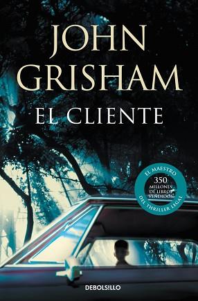 CLIENTE, EL | 9788483467664 | GRISHAM, JOHN