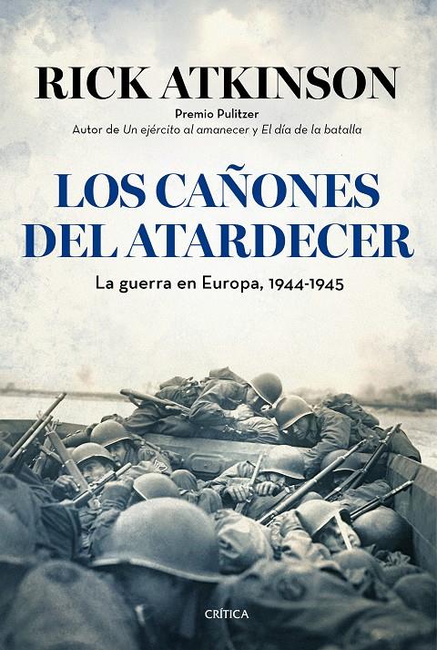 LOS CAÑONES DEL ATARDECER | 9788498927610 | RICK ATKINSON