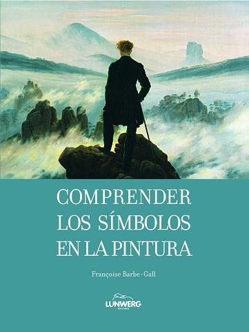 COMPRENDER LOS SIMBOLOS DE LA PINTURA | 9788497856638 | AA. VV.