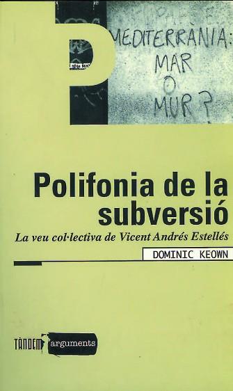 POLIFONIA DE LA SUBVERSIO | 9788481313185 | KEOWN, DOMINIC