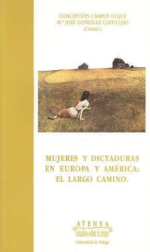 MUJERES Y DICTADURAS EN EUROPA Y AMERICA: EL LARGO | 9788474966060 | CAMPOS LUQUE, C. / GONZALEZ CASTILLEJO,J