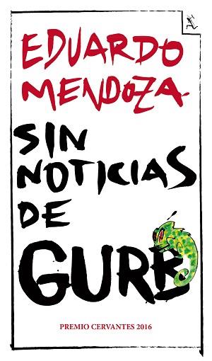 SIN NOTICIAS DE GURB (ED. CONMEMORATIVA) | 9788432296994 | MENDOZA, EDUARDO