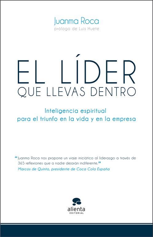 LIDER QUE LLEVAS DENTRO, EL | 9788415320500 | ROCA, JUANMA