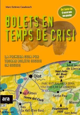 BOLETS EN TEMPS DE CRISI | 9788492552061 | ESTEVEZ CASABOSCH, MARC