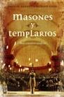 MASOPNES Y TEMPLARIOS- SUS VINCULOS OCULTOS | 9788427031401 | BAIGENT, MICHAEL / LEIGH, RICHARD