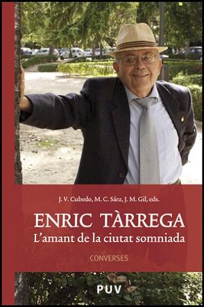 ENRIC TÀRREGA | 9788437076256 | J. V. CUBEDO, M.C. SÁEZ, J. M. GIL, EDS.