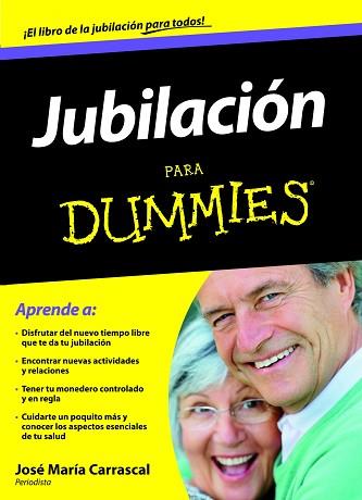 JUBILACION PARA DUMMIES | 9788432920974 | CARRASCAL, JOSÉ MARÍA