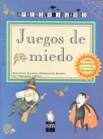 JUEGOS DE MIEDO | 9788434853089 | CANDEL, GARIN Y LOPEZ