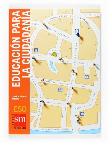 ESO. EDUCACIÓN PARA LA CIUDADANÍA (2007) | 9788467519822 | MARINA, JOSÉ ANTONIO