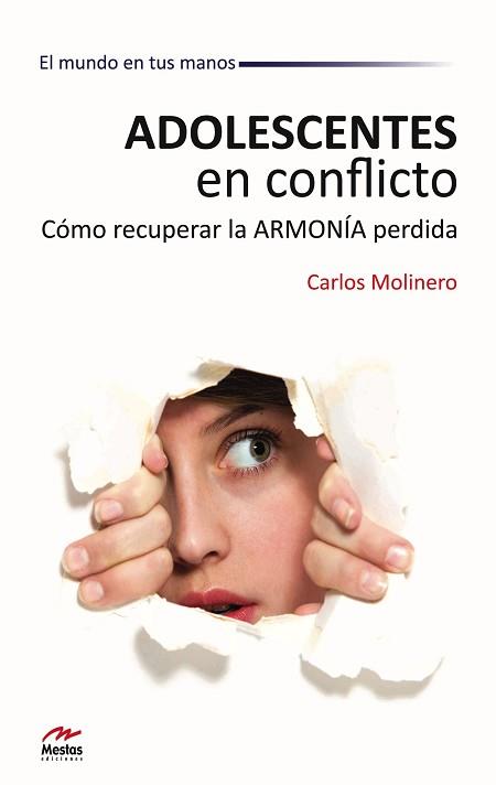 ADOLESCENTES EN CONFLICTO | 9788492892259 | MOLINERO, CARLOS