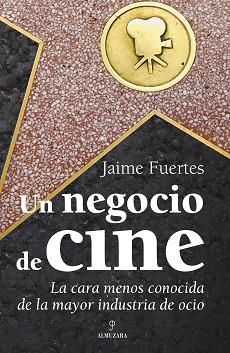 UN NEGOCIO DE CINE | 9788496968608 | FUERTES, JAIME