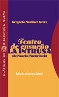 TEATRO DE ENSUEÑO; LA INTRUSA | 9788470306891 | MARTINEZ SIERRA, GREGORIO