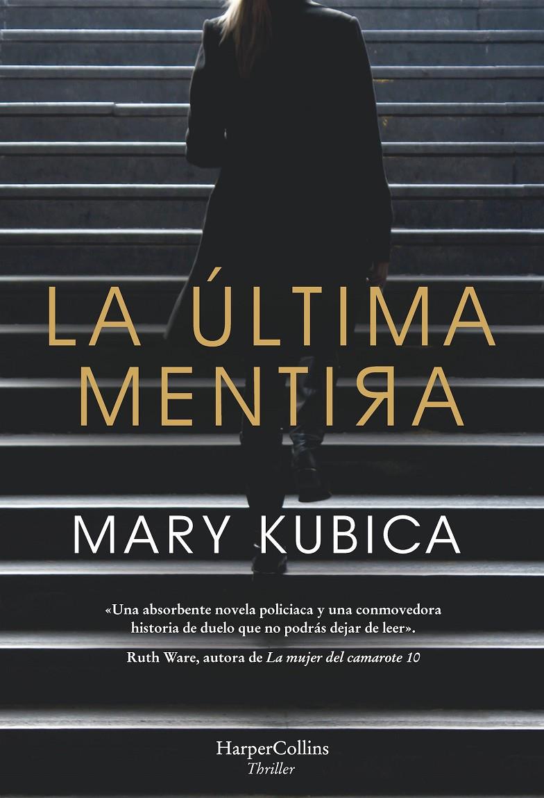 2LA ÚLTIMA MENTIRA | 9788491393443 | KUBICA, MARY