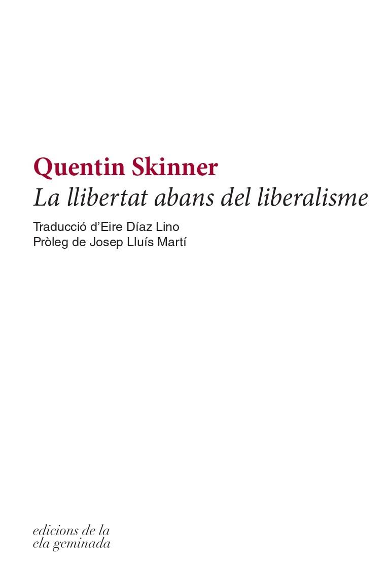 LA LLIBERTAT ABANS DEL LIBERALISME | 9788412143027 | SKINNER, QUENTIN