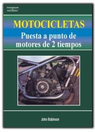 MOTOCICLETAS. PUESTA A PUNTO DE MOTORES DE 2 TIEM- | 9788428318686 | ROBINSON, JOHN