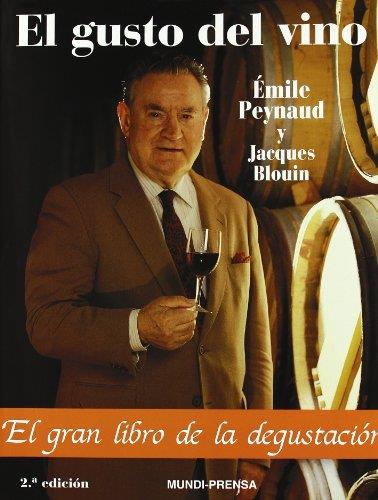 GUSTO DEL VINO, EL | 9788471148179 | PEYNAUD, EMILE / BLOUIN, JACQUES