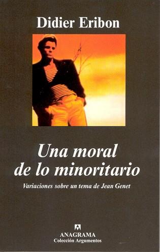 UNA MORAL DE LO MINORITARIO | 9788433962041 | ERIBON, DIDIER