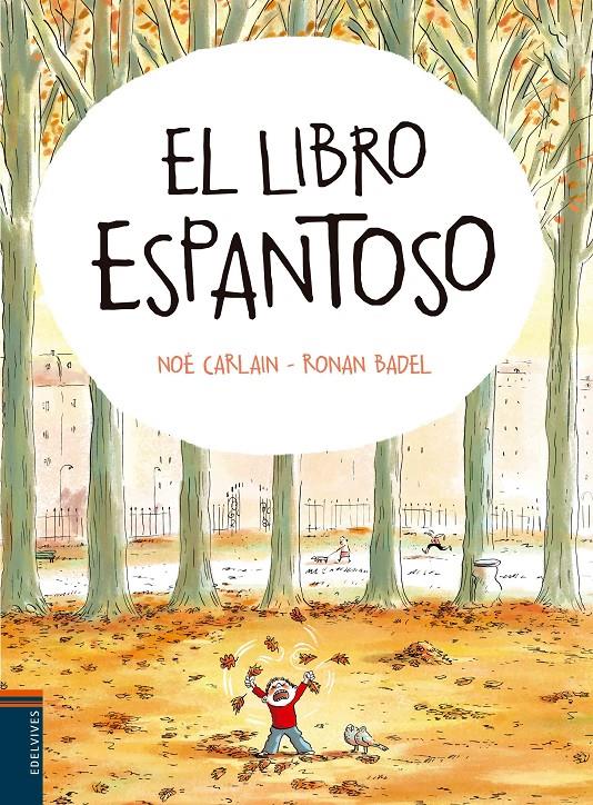 EL LIBRO ESPANTOSO | 9788414001394 | NOÉ CALARIN (FRANCÉS)