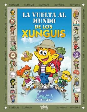 VUELTA AL MUNDO DE LOS XUNGUIS | 9788415579281 | RAMIS/CERA