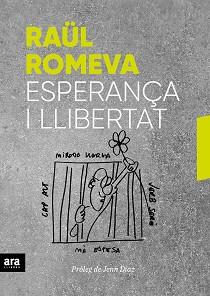 ESPERANÇA I LLIBERTAT - CAT | 9788416915859 | ROMEVA I RUEDA, RAÜL