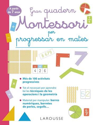 GRAN QUADERN MONTESSORI PER PROGRESSAR EN MATES. A PARTIR DE 7 ANYS | 9788419436849 | URVOY, DELPHINE