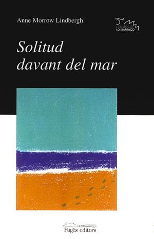 SOLITUD DAVANT DEL M | 9788479355128 | MORROW LINDBERGH, ANNE