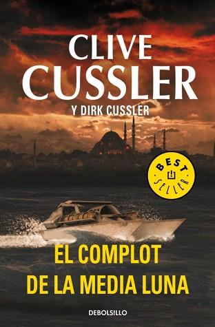 EL COMPLOT DE LA MEDIA LUNA | 9788499895925 | CUSSLER, CLIVE